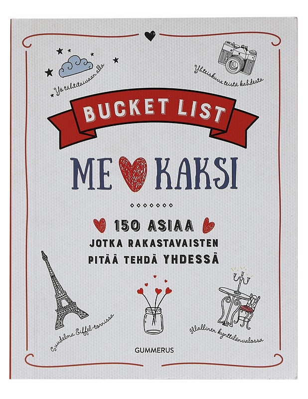 Bucket list - me kaksi : 150 asiaa, jotka rakastavaisten tulee tehdä yhdessä - Vuento, Sirpa - Harrastekirjat - 10105455154 - 0
