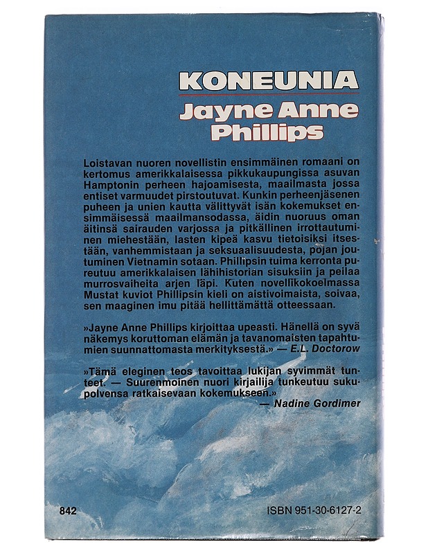 KONEUNIA - PHILLIPS, JAYNE ANNE - Nuorten kirjat - 10105455172 - 1