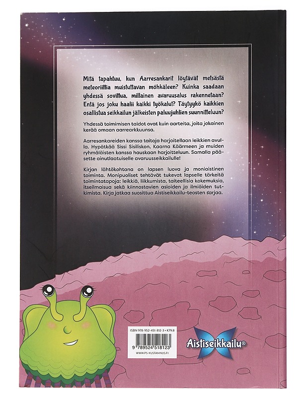 Aarresankarit ja avaruusseikkailu : harjoitellaan yhdessä toimimista - Saarinen, Sanna Leena - Lastenkirjat - 10105455196 - 1