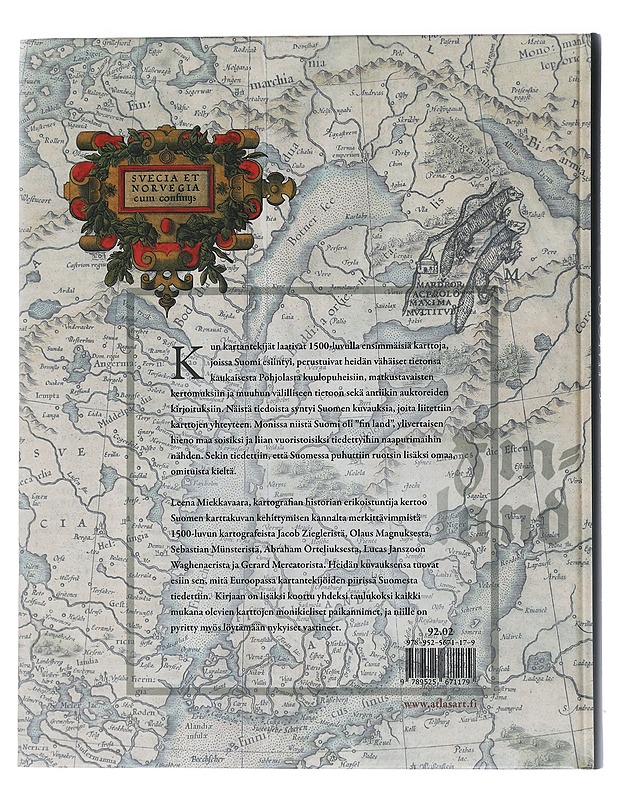 Suomi 1500-luvun kartoissa kuvauksia ja paikannimiä - Leena Miekkavaara - Historiakirjat - 10105455214 - 1