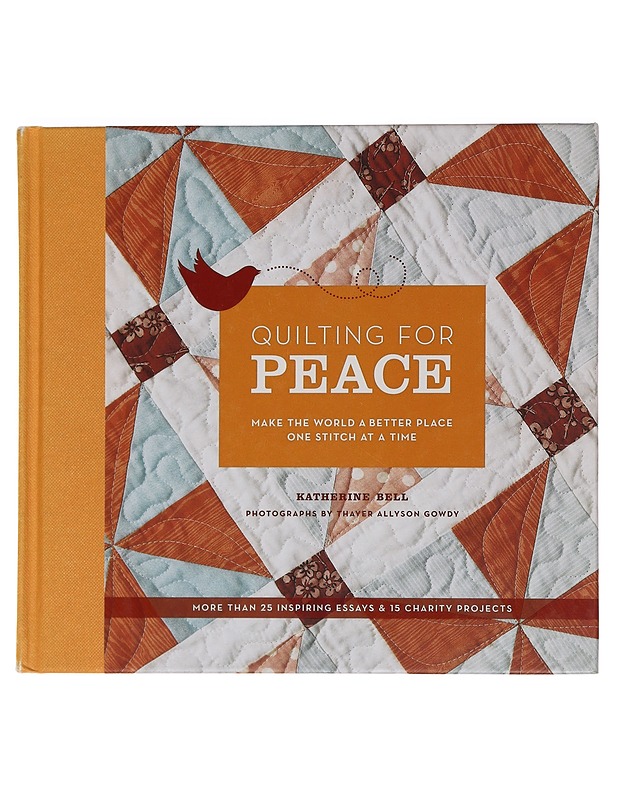 Quilting for peace - Katherine Bell - Käsityökirjat - 10105455226 - 0