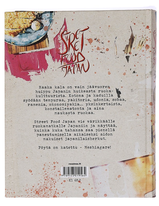 Street food Japan : koti- ja katuruokaa Japanista - Takala, Mikko - Ruokakirjat - 10105455245 - 1