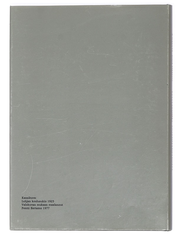 Vanhoja lohjalaisia. 1 - Eertamo, Pentti - Elämäkerrat ja muistelmat - 10105455255 - 1