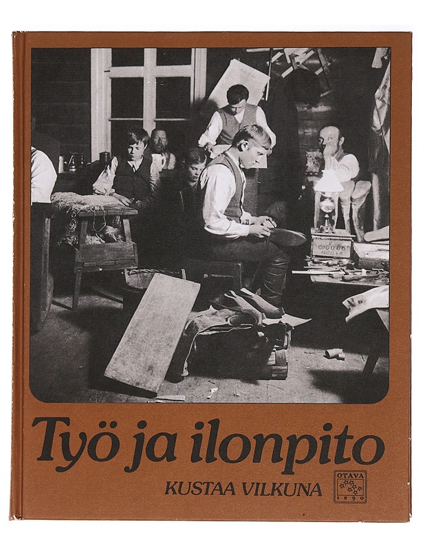 Työ ja ilonpito - Vilkuna, Kustaa - Tietokirjat ja oppaat - 10105455256 - 0