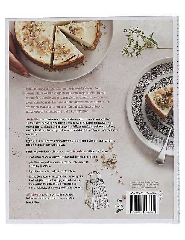 Irti sokerista : 8 viikon puhdistuskuuri ja keittokirja - Wilson, Sarah - Ruokakirjat - 10105455269 - 1
