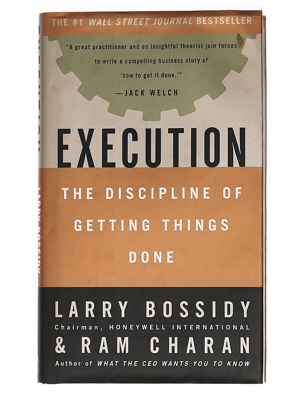 Execution : the discipline of getting things done - Bossidy, Larry - Tietokirjat - 10105455283 - 0