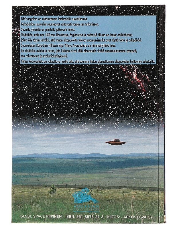 Yhteys avaruudesta - Hiltunen, Kaija-Liisa - Harrastekirjat - 10105455302 - 1