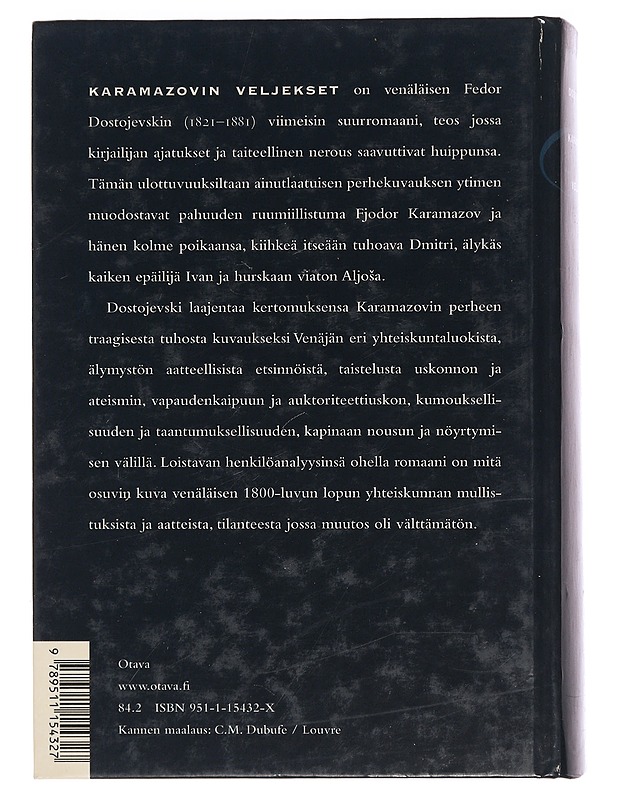 Karamazovin veljekset : romaani - Dostojevski, F. M. - Romaanit ja novellit - 10105455309 - 1