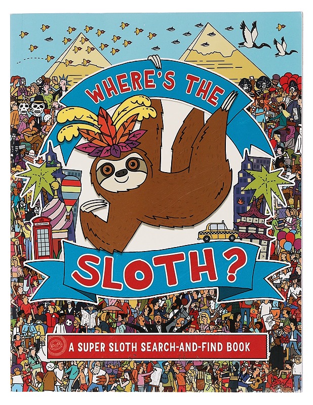Where's the sloth? A super sloth search-and-find book - Lastenkirjat - 10105455337 - 0