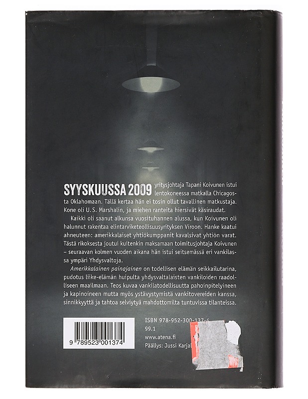 Amerikkalainen painajainen : vuoteni USA:n vankiloissa - Tapani Koivunen - Elämäkerrat ja muistelmat - 10105455348 - 1