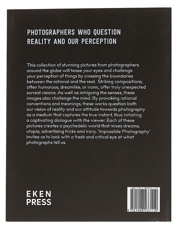 Impossible Photography: Surreal Pictures that Challenge our Perception - Toromanoff, Agata - Tietokirjat ja oppaat - 10105455376 - 1