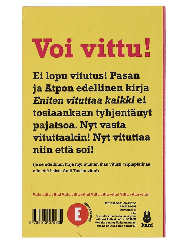 Toiseksi eniten vituttaa kaikki - Pasa - Romaanit ja novellit - 10105455404 - 1