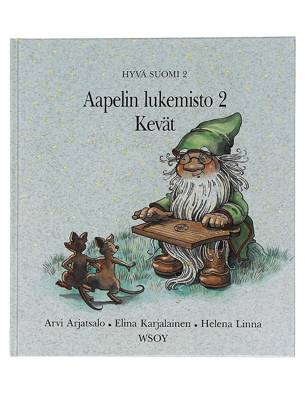 Hyvä suomi : kevät. 2, Aapelin lukemisto 2 - Arjatsalo, Arvi - Romaanit ja novellit - 10105455421 - 0