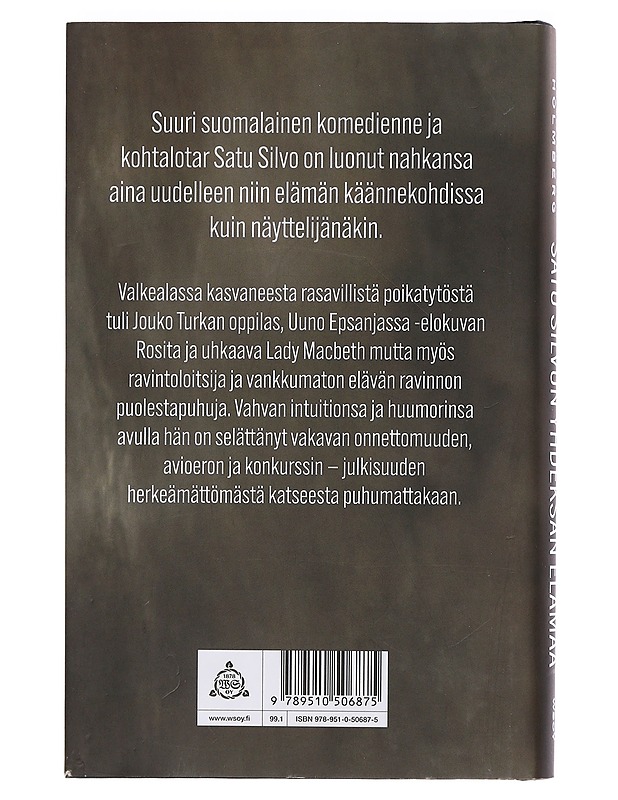 Satu Silvon yhdeksän elämää - Annina Holmberg - Elämäkerrat ja muistelmat - 10105455554 - 1