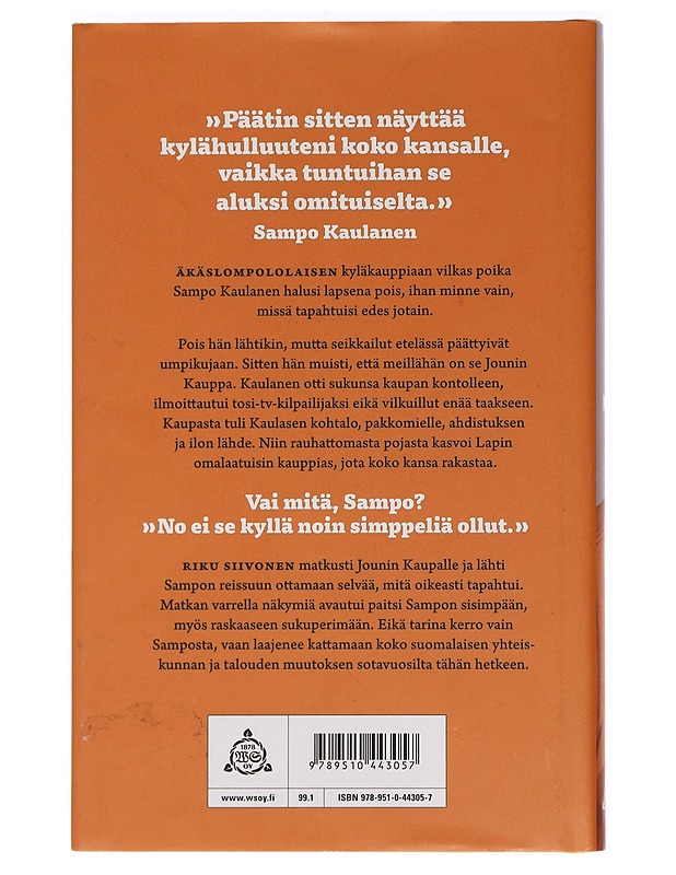Sampo Kaulanen : Suomen sympaattisin kauppias - Riku Siivonen - Elämäkerrat ja muistelmat - 10105455600 - 1