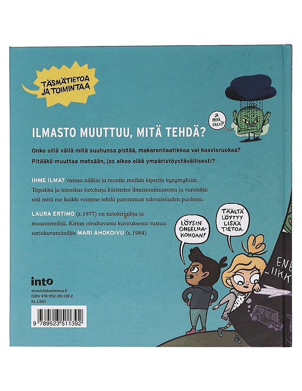 Ihme ilmat! : miksi ilmasto muuttuu - Ertimo, Laura - Lastenkirjat - 10105455615 - 1