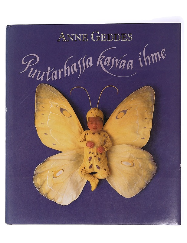 Puutarhassa kasvaa ihme - Geddes, Anne - Lastenkirjat - 10105455647 - 0