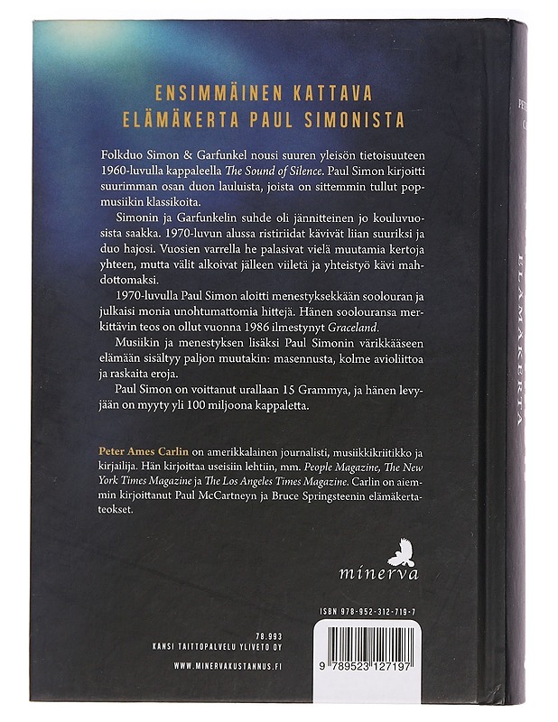 Paul Simon : elämäkerta - Carlin, Peter Ames - Elämäkerrat ja muistelmat - 10105455660 - 1