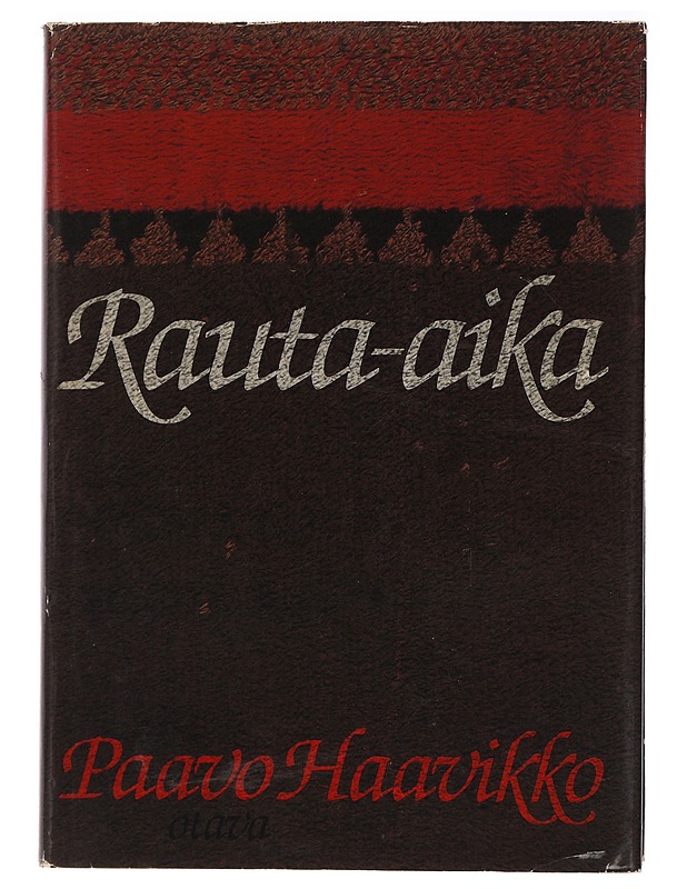 Rauta-aika - Paavo Haavikko - Historiakirjat - 10105455688 - 0