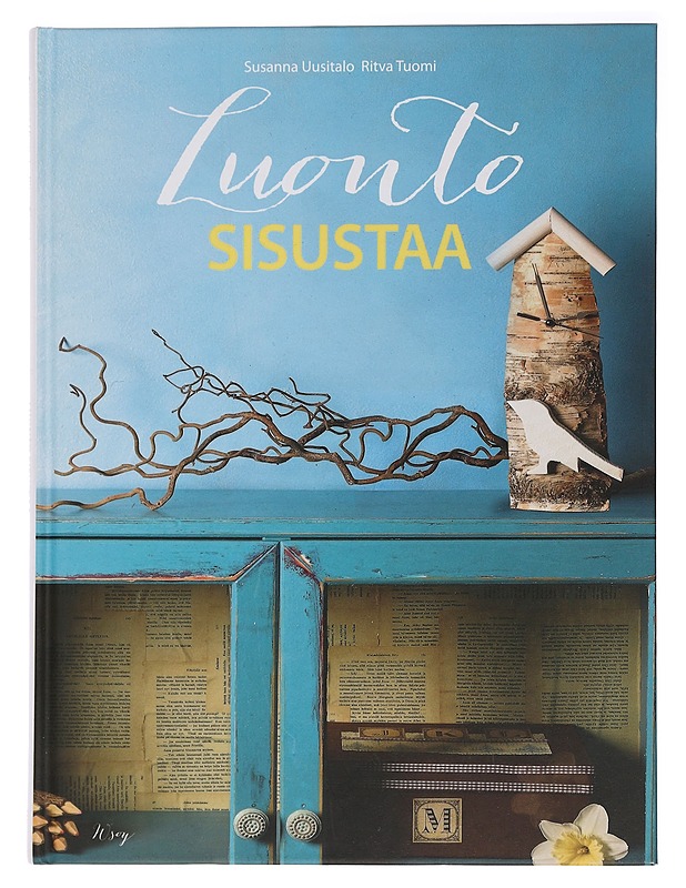 Luonto sisustaa - Uusitalo, Susanna - Tietokirjat ja oppaat - 10105455713 - 0