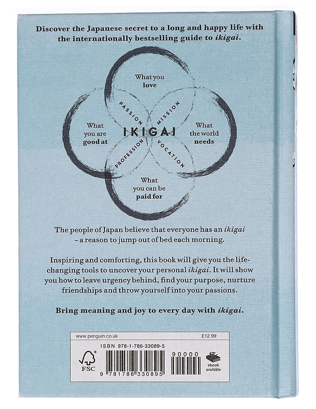 Ikigai : the Japanese secret to a long and happy life - García, Héctor - Tietokirjat ja oppaat - 10105455737 - 1