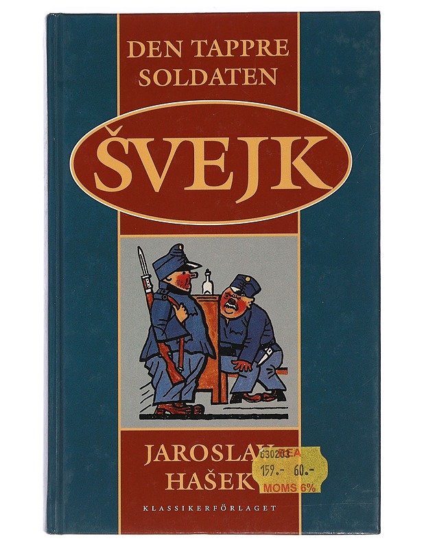 DEN TAPPRE SOLDATEN SVEJKS ÄVENTYR - HASEK, JAROSLAV - Romaanit ja novellit - 10105455791 - 0