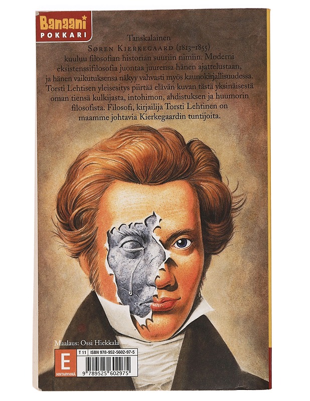 Søren Kierkegaard : intohimon, ahdistuksen ja huumorin filosofi - Torsti Lehtinen - Elämäkerrat ja muistelmat - 10105455793 - 1