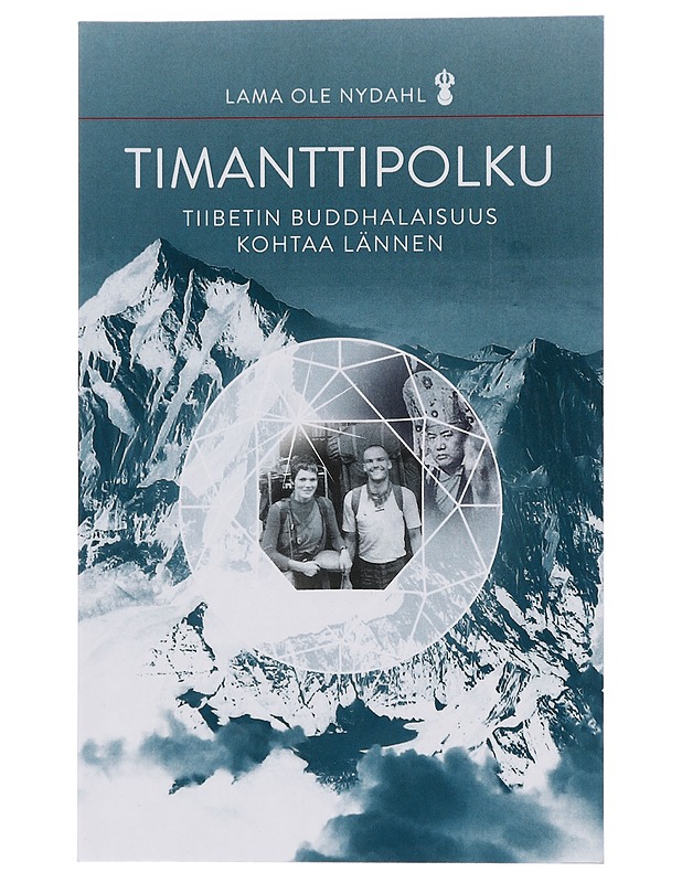 Timanttipolku : Tiibetin buddhalaisuus kohtaa lännen - Nydahl, Ole - Harrastekirjat - 10105455800 - 0