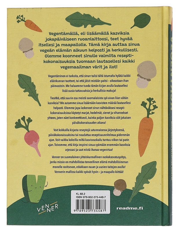 Vegentäjä : syö enemmän kasviksia vegentämällä monipuolisten reseptien avulla! - Venner - Ruokakirjat - 10105455801 - 1