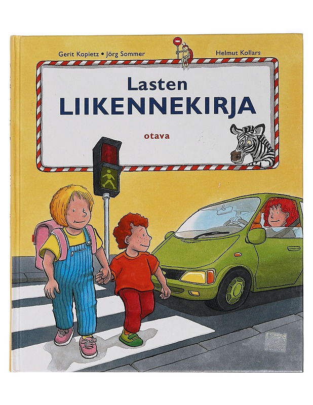 Lasten liikennekirja - Kopietz, Gerit - Lastenkirjat - 10105455897 - 0