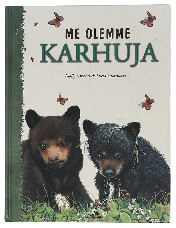 Me olemme karhuja - Molly Grooms - Romaanit ja novellit - 10105455903 - 0