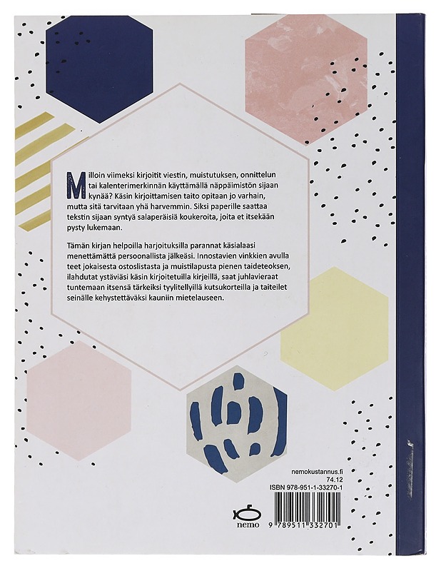 Kaunis käsiala : harjoituksia ja vinkkejä käsin kirjoittamiseen - Tighe, Erica - Tietokirjat ja oppaat - 10105455911 - 1