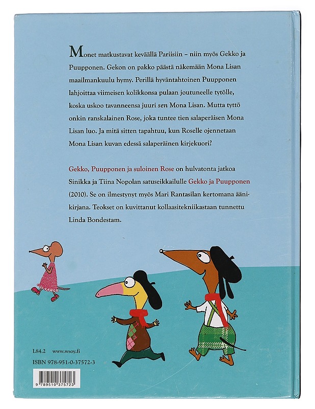Gekko, Puupponen ja suloinen Rose - Nopola, Sinikka - Lastenkirjat - 10105455916 - 1
