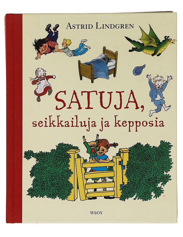 Satuja, seikkailuja ja kepposia - Lindgren, Astrid - Lastenkirjat - 10105456040 - 0