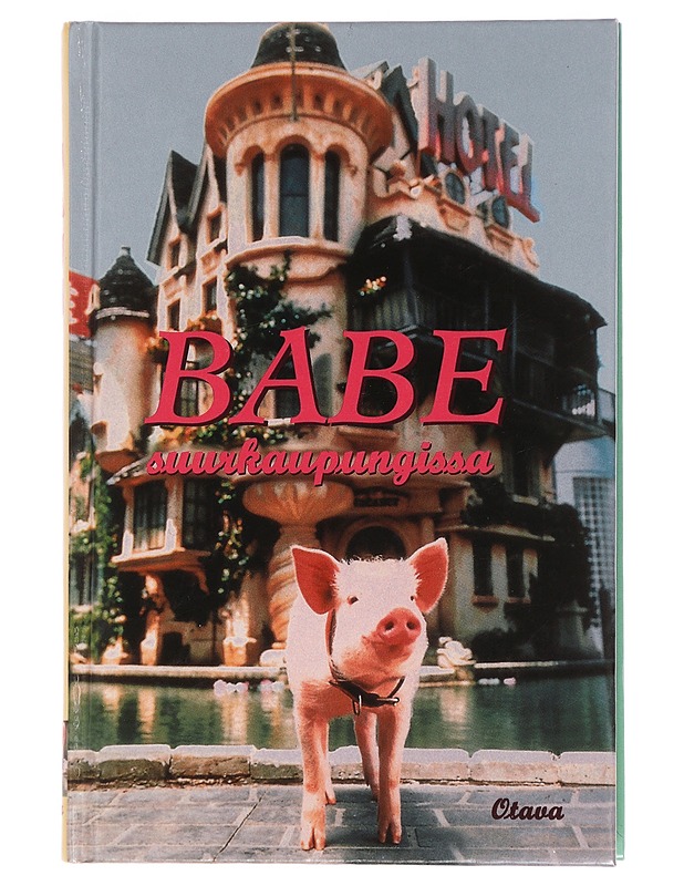 Babe suurkaupungissa - Fontes, Ron - Lastenkirjat - 10105456044 - 0