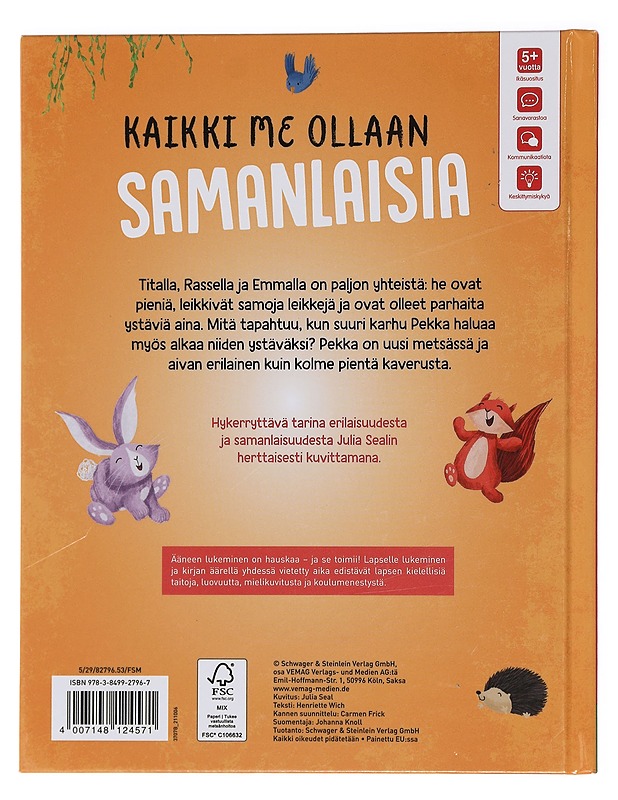 Kaikke me ollaan samanlaisia - Henriette Wich - Lastenkirjat - 10105456077 - 1