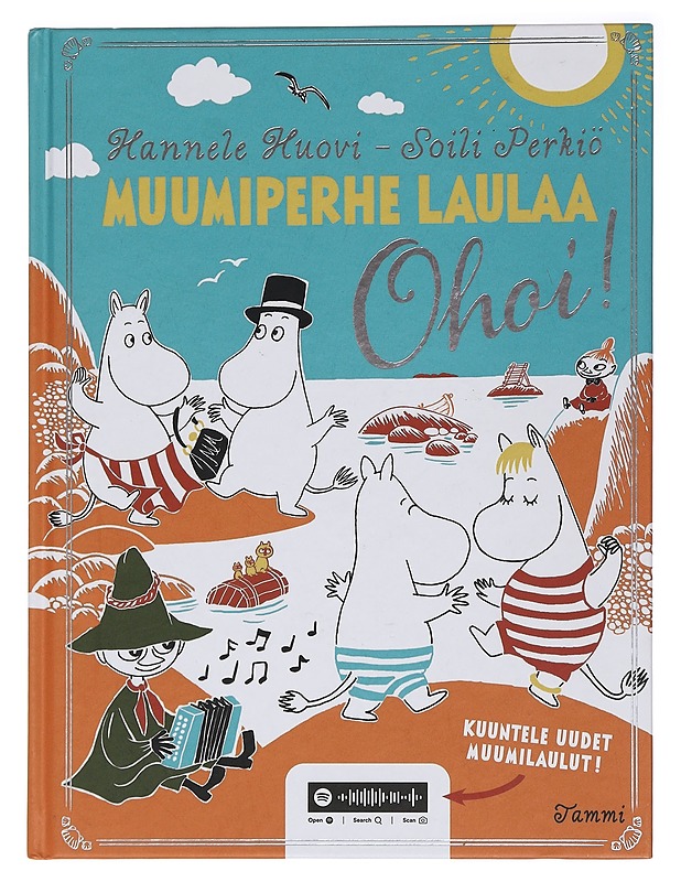 Muumiperhe laulaa Ohoi! - Perkiö, Soili - Lastenkirjat - 10105456100 - 0