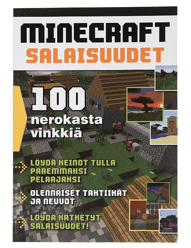 Minecraft salaisuudet : 100 nerokasta vinkkiä - Hunt, James - Lastenkirjat - 10105456113 - 0