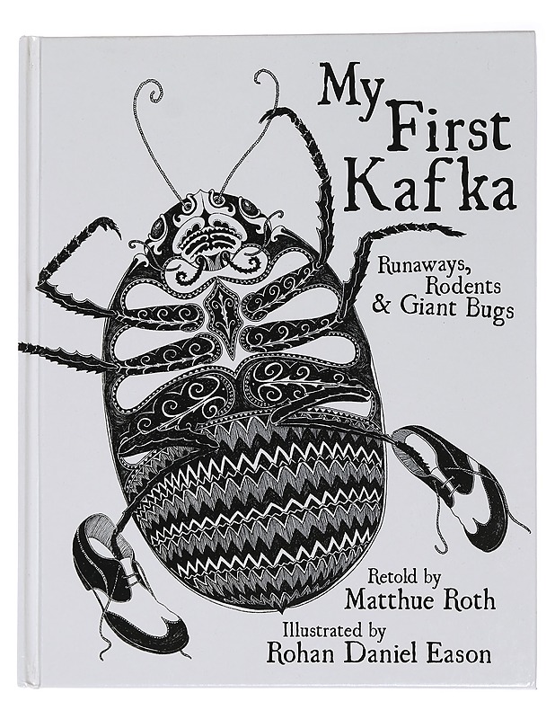 My First Kafka - Matthue Roth - Lastenkirjat - 10105456134 - 0
