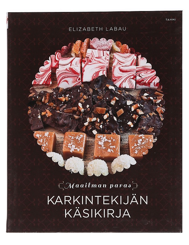 Maailman paras karkintekijän käsikirja - LaBau, Elizabeth - Ruokakirjat - 10105456140 - 0