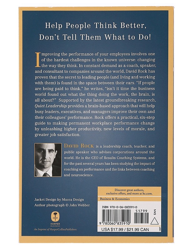 Quiet leadership : help people think better - don't tell them what to do! : six steps to transforming performance at work - David Rock - Hyvinvointikirjat - 10105456195 - 1