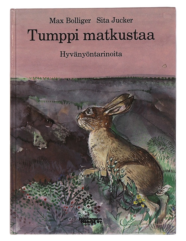 Tumppi matkustaa : hyvänyöntarinoita - Bolliger, Max - Romaanit ja novellit - 10105456211 - 0
