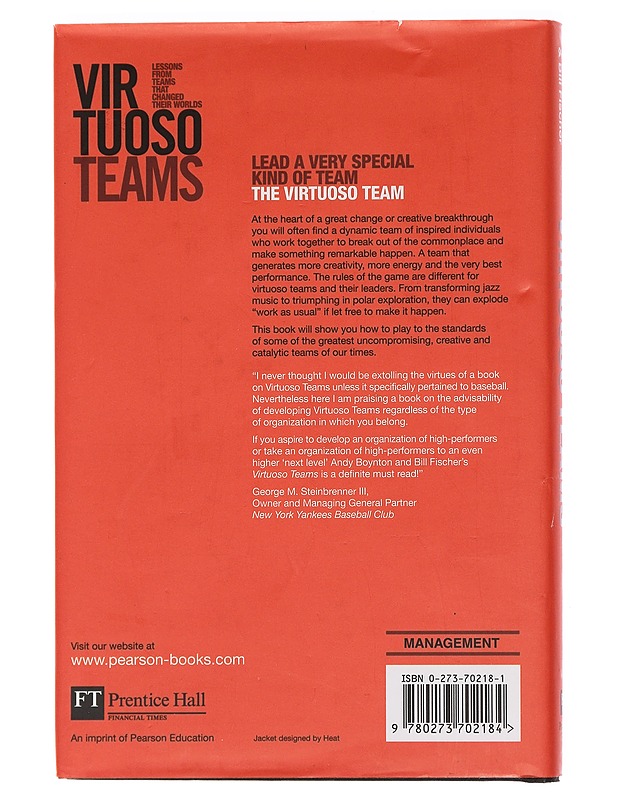 Virtuoso teams : lessons from teams that changed their worlds - Fischer, Bill - Tietokirjat ja oppaat - 10105456236 - 1