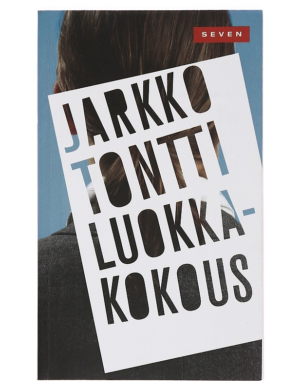 Luokkakokous - Jarkko Tontti - Romaanit ja novellit - 10105456259 - 0