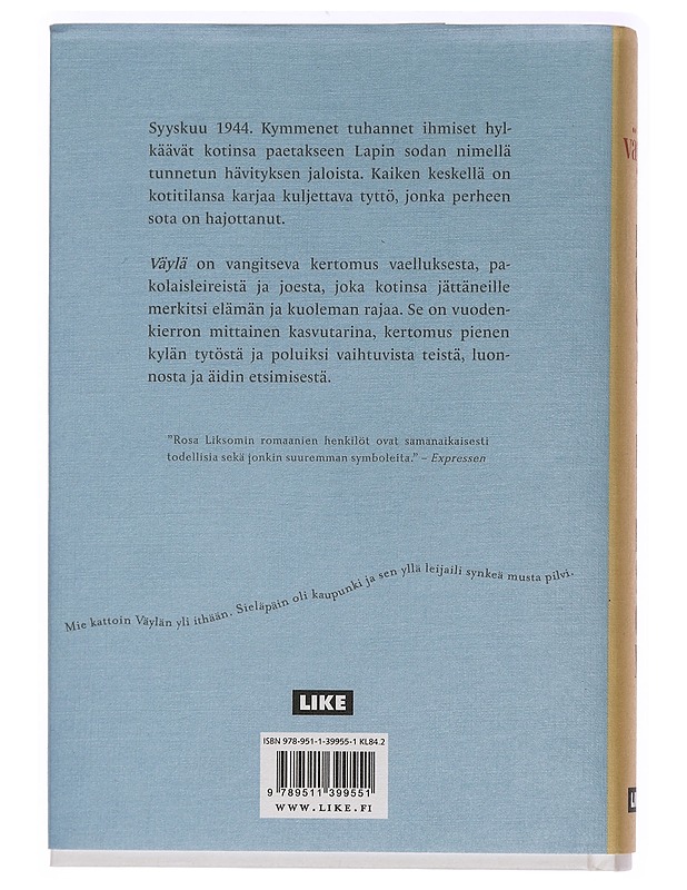 Väylä : kertomus - Liksom, Rosa - Romaanit ja novellit - 10105456292 - 1