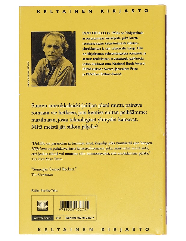 Hiljaisuus - DeLillo, Don - Romaanit ja novellit - 10105456386 - 1