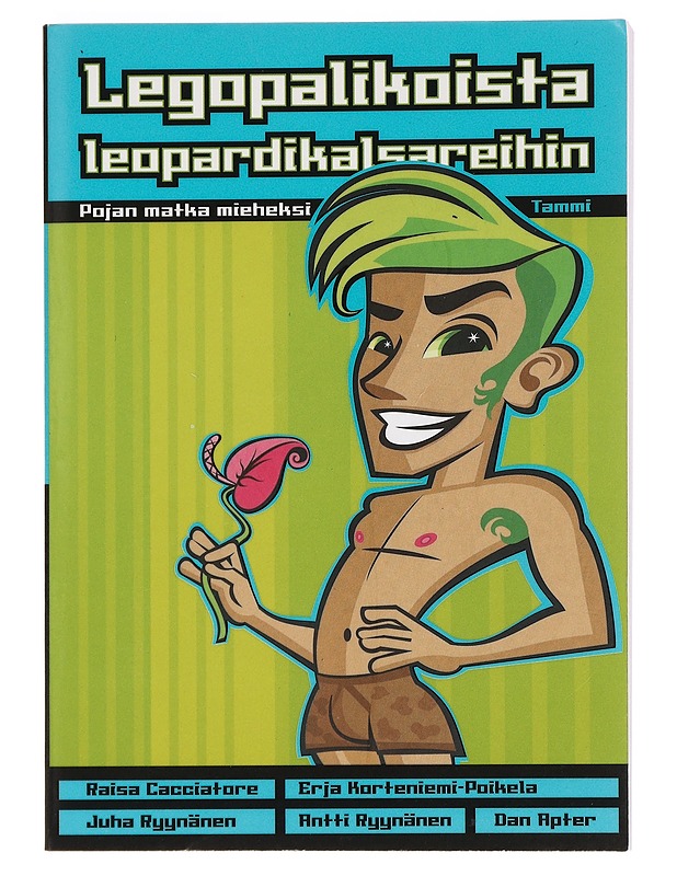 Legopalikoista leopardikalsareihin - Cacciatore, Raisa - Hyvinvointikirjat - 10105456413 - 0