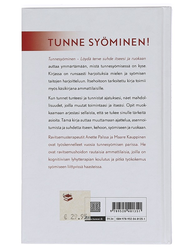 Tunnesyöminen : löydä terve suhde itseesi ja ruokaan - Palssa, Anette - Tietokirjat ja oppaat - 10105456415 - 1