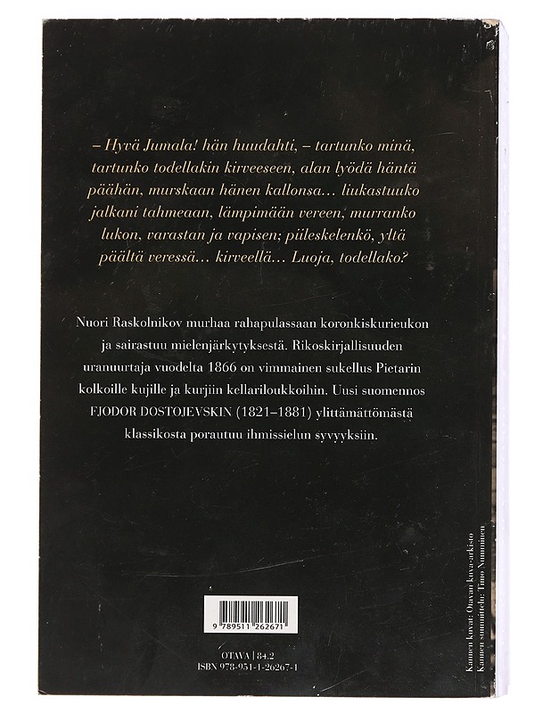 Rikos ja rangaistus : romaani - Dostojevski, F. M. - Kaunokirjallisuus - 10105456426 - 1