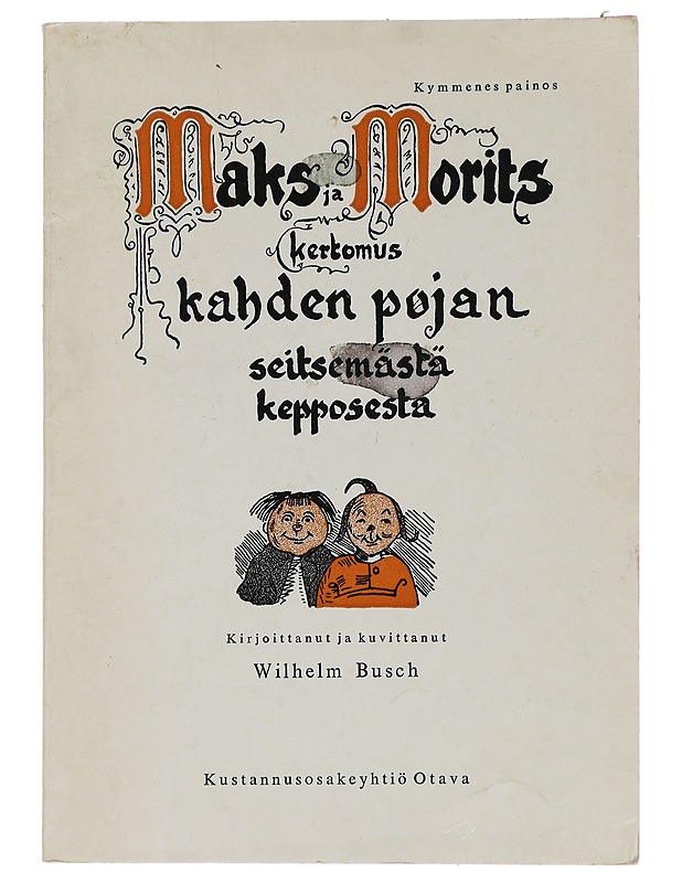 Maks ja Morits - Wilhelm Busch - Romaanit ja novellit - 10105456442 - 0
